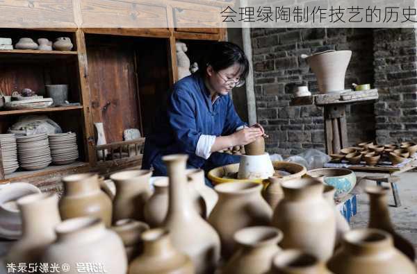 会理绿陶制作技艺的历史